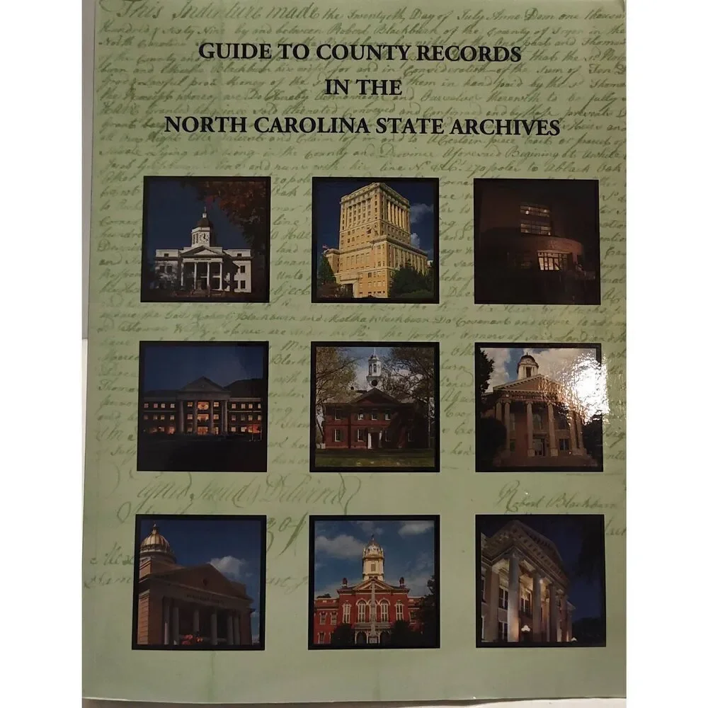 GUIDE TO COUNTY RECORDS IN THE NORTH CAROLINA STATE ARCHIVES